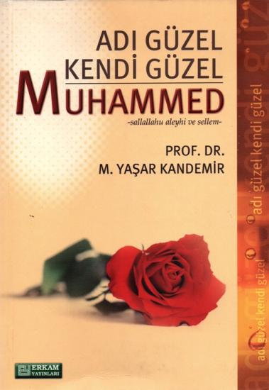 Adı Güzel Kendi Güzel Muhammed