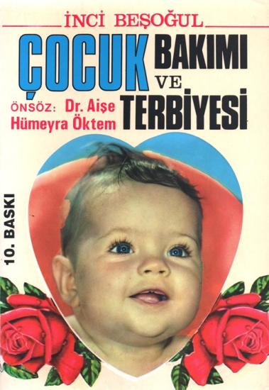 Çocuk Bakımı ve Terbiyesi